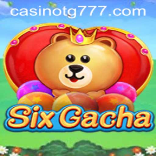 Exploring the Exciting World of SixGacha: A Fresh Take on Gaming